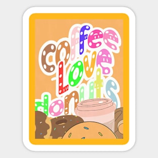 Coffee love donuts, colorful letters with white dots for coffee and sweets lovers Sticker